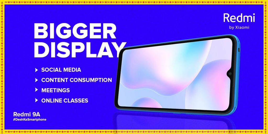 Redmi 9A has a 6.53 inch HD+ screen
